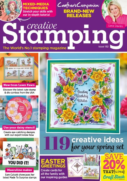 Creative Stamping Magazine Issue 132 - Springtime Wishes