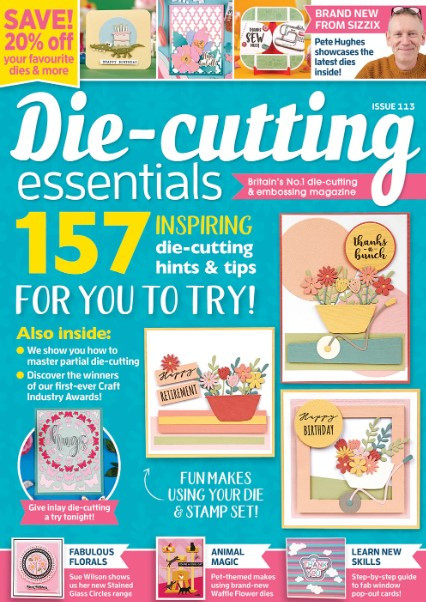 Die-Cutting Essentials Magazine Issue 113 - In the Garden
