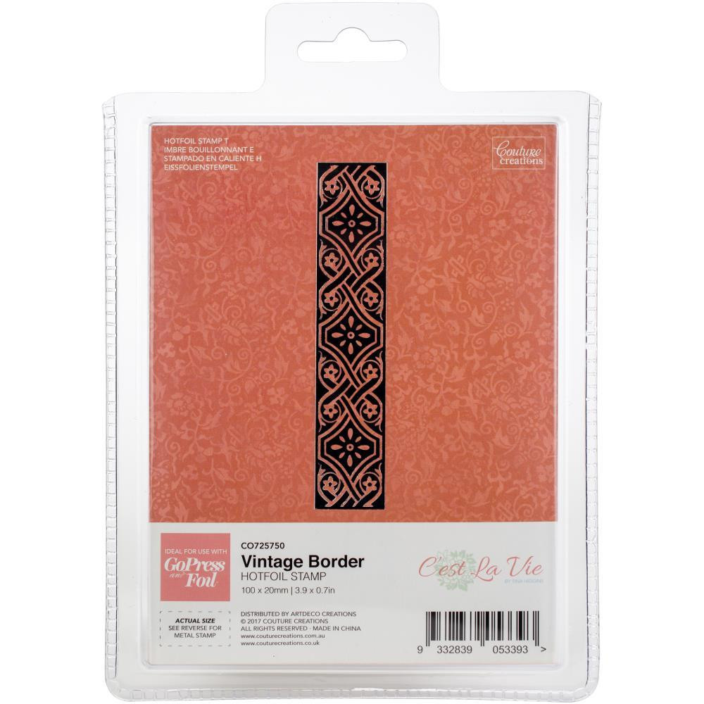 Couture Creations C'est La Vie Hotfoil Stamp- Vintage Border