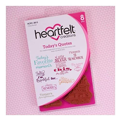 Heartfelt Creations Cling Rubber Stamp- Today's Quotes