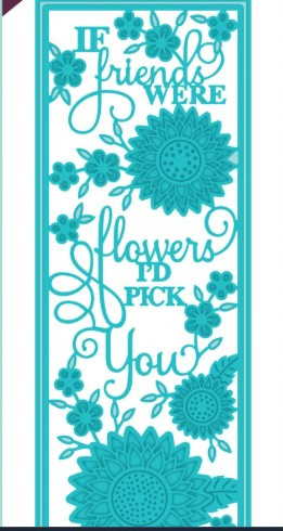 Creative Expressions- Sue Wilson- Slimline All-in-one- If Friends Were Flowers Craft Die