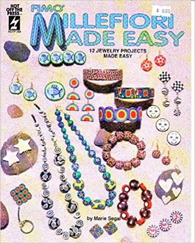 Millefiori made easy: 12 jewelry projects made easy by Segal, Marie