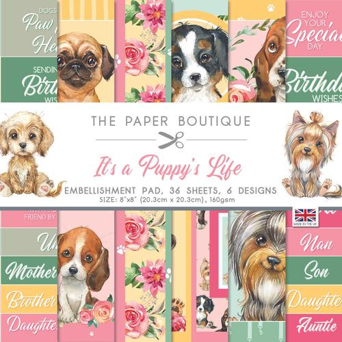 The Paper Boutique- It's a Puppy's Life- Embellishment Pad 8" x 8"- 36 sheets 6 designs