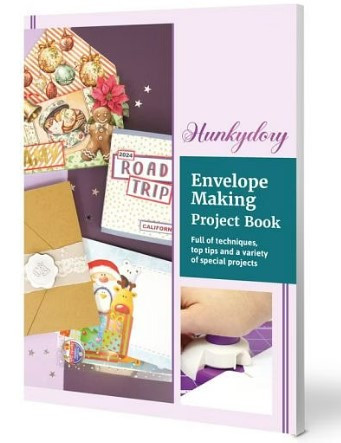 Hunkydory Crafts- Envelope Making Project Book