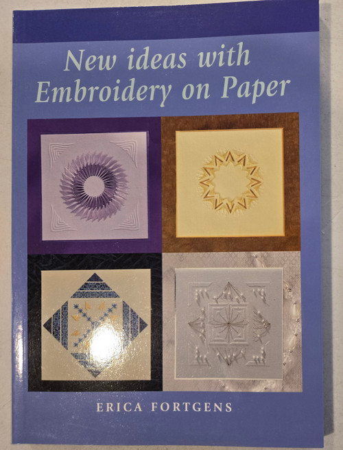 Erica Fortgens- New Ideas with Embroidery on Paper