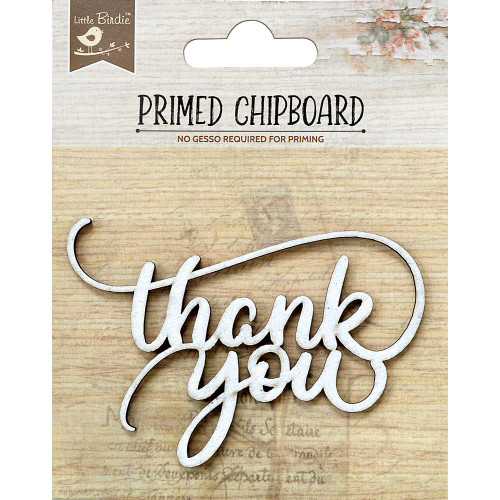 Little Birdie Crafts- Primed Chipboard- Thank You- 1pc