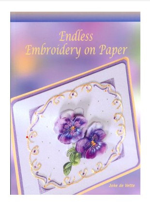 Endless Embroidery on Paper Book by Joke de Vette