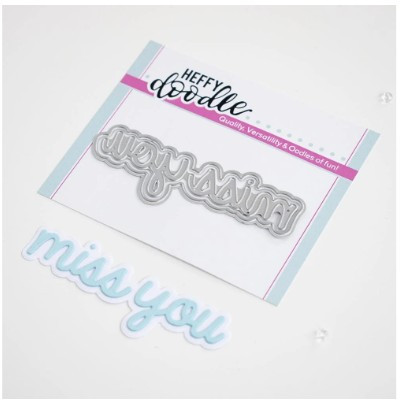 Heffy Doodle- Shadow Heffy Cuts- Miss You