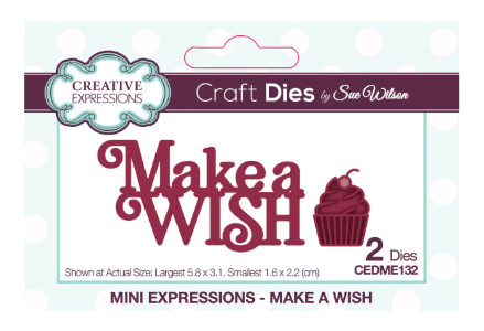 Creative Expressions- Sue Wilson- Mini Expressions- Make A Wish Craft Die