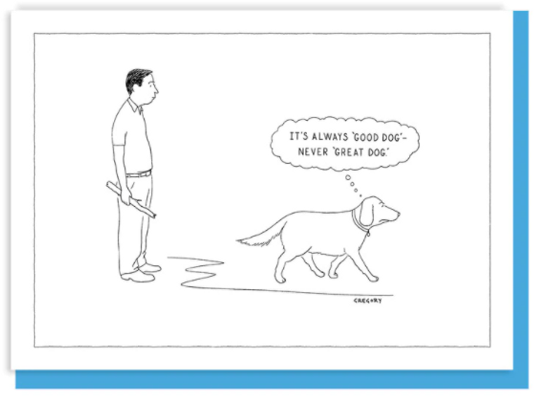 New Yorker Card Dog / Good Never Great