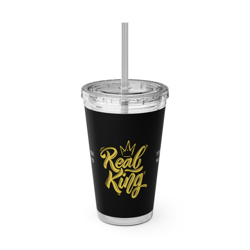 "Real King - To Be A Real King You Must First Be Kind To Yourself" Tumbler with Straw, 16oz - Black & Gold)