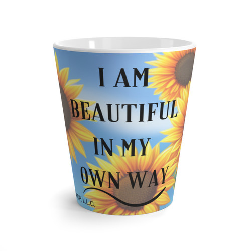 "I Am Beautiful In My Own Way" Sunflower Latte Mug