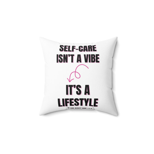 "Self-Care Isn't A Vibe" Double-Sided Faux-Suede Throw Pillow