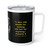 "A Man Who Stands For Nothing Will Fall For Anything" - Malcolm X Quote Insulated Mug