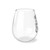  "Mom Is A Title Just Above The Queen" Stemless Wine Glass, 11.75oz