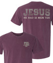 Texas A&M Aggies maroon t shirt with Jesus He Had 12 Men Too text on back and small Texas A&M logo on front