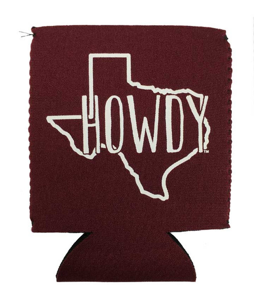 Texas A&M Aggies maroon koozie with white Texas outline and Howdy text
