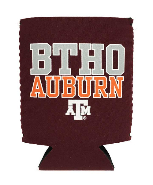 Texas A&M Aggies maroon koozie with BTHO Auburn text and ATM logo