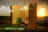 Fifth Ray week