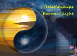Relationships and love, karma and ascension.