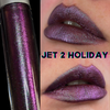 Jet 2 Holiday Mystic Metallic Liquid Lipstick