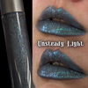 Unsteady Light Mystic Metallic Liquid Lipstick