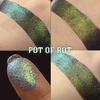 Pot Of Rot Semi Loose Eyeshadow