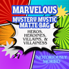 Marvelous Mystery Mystic Bags