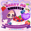 Berry Me Sweetly -  Sweet Things For Rotten Ghouls Body Line