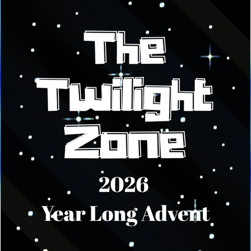 The Twilight Zone Year Long Advent
