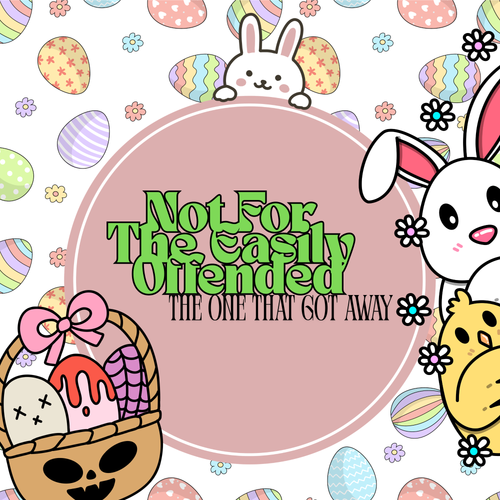 The One That Got Away: Not For The Easily Offended Mystery Bag