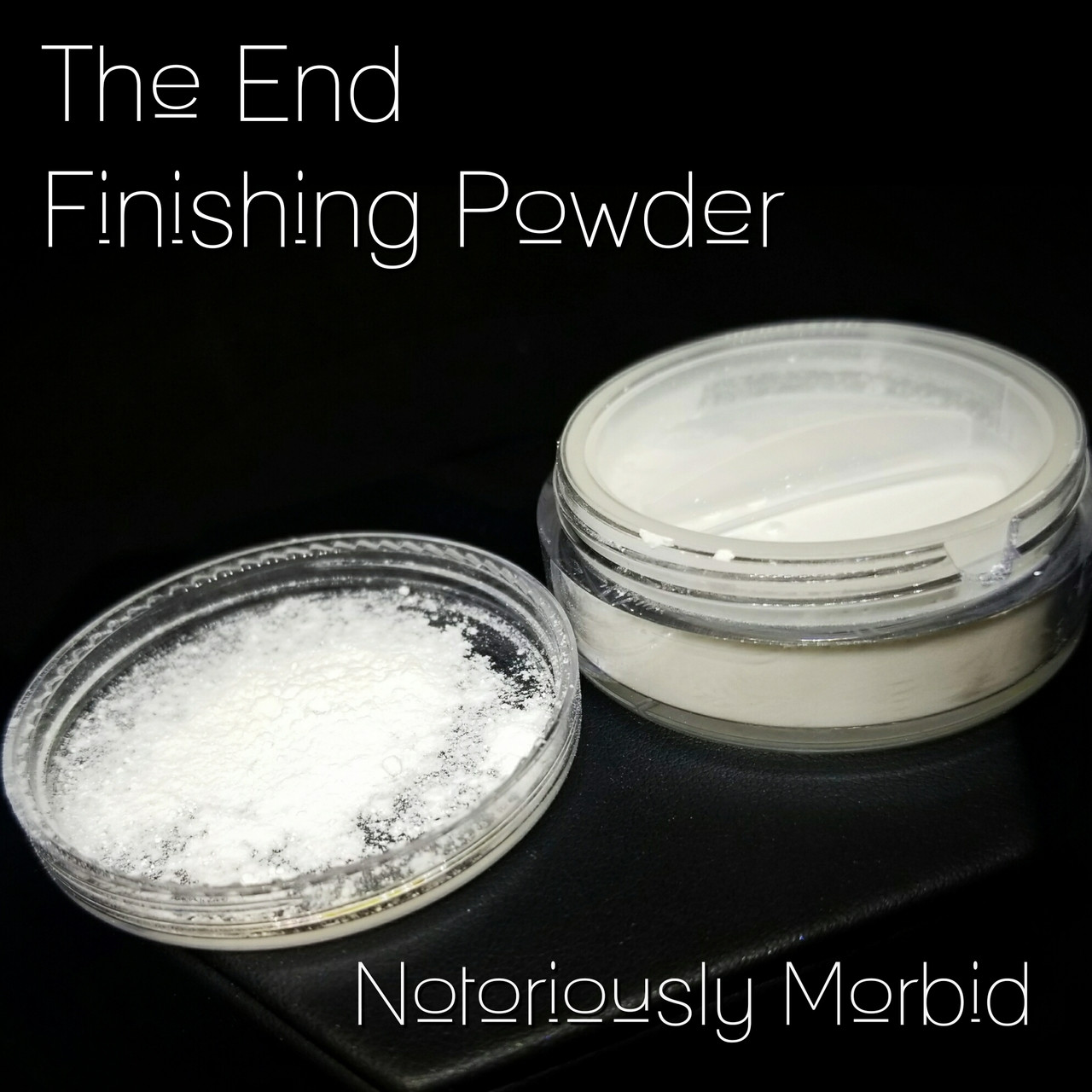 The Versatile Uses of Notoriously Morbid's The End Setting Powder ...