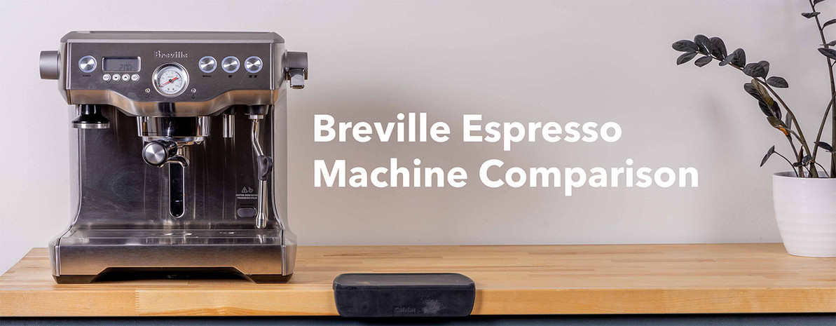 Comparison of Breville Espresso Machines