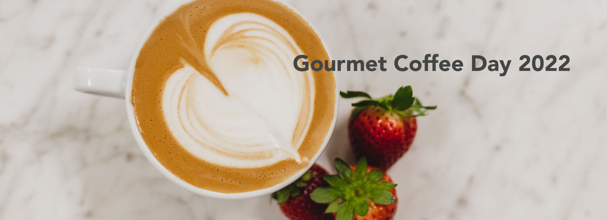 Gourmet Coffee Day 2022