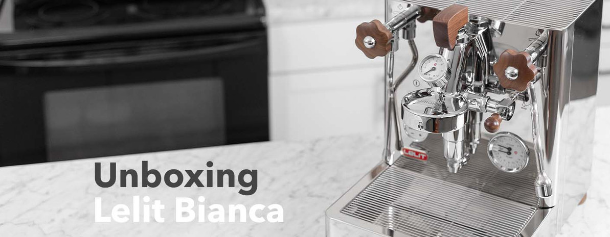 Unboxing | Lelit Bianca