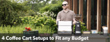 4 Coffee Cart Setups For Any Budget