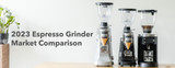 2023 Espresso Grinder Market Comparison