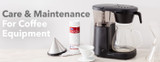 Care & Maintenance for Coffee Equipment