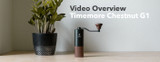 Video Overview | Timemore Chestnut G1 Hand Grinder