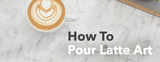 Video Overview | How to Pour Latte Art