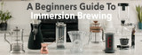 A Beginners Guide to Immersion Coffee Brewing