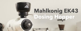 Video Overview | Mahlkonig Mini Dosing Hopper for EK43, Peak & K30 Grinders