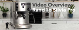 Video Overview | Rancilio Silvia Pro Espresso Machine