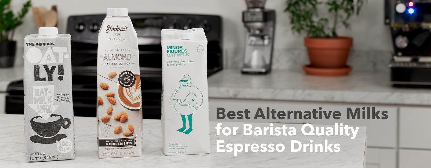 Best Alternative Milks for Barista Quality Espresso Drinks Prima