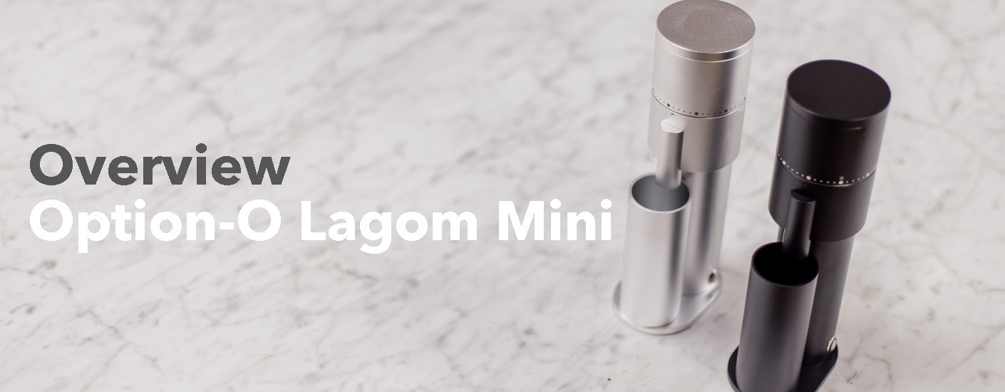 Video Overview | Option-O Lagom Mini