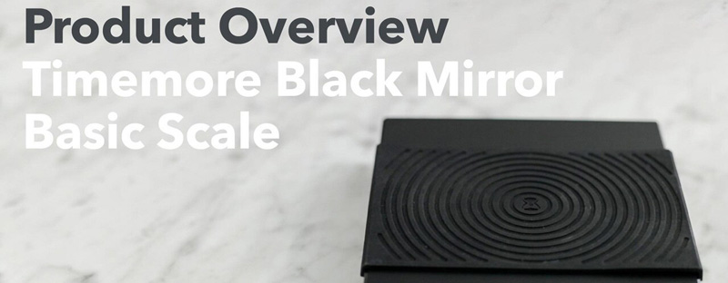 Timemore Black Mirror Scale Overview