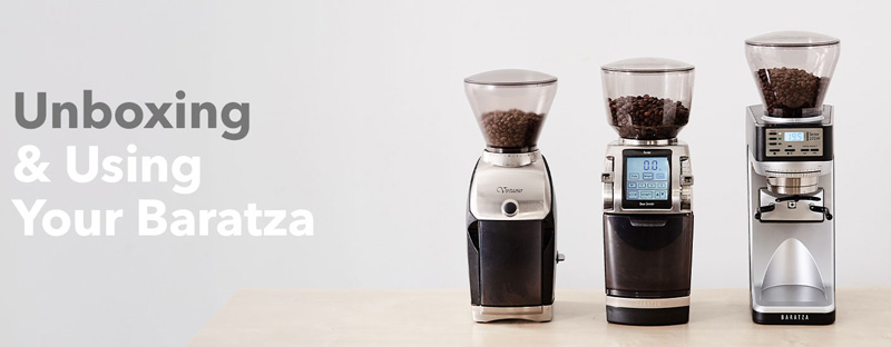 Unboxing and Using Your Baratza Grinder