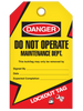 Danger  Do Not Operate Maintenance Dept. Tag - Lockout