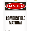 Danger -Combustible Material