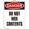 Danger - Do Not Mix Contents